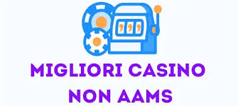 Casinò Non AAMS per Italiani Scopri Nuove Opportunità di Gioco