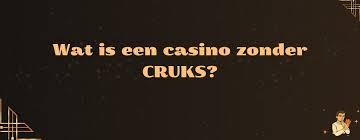 Casino zonder CRUKS Nederland De Vrijheid om te Spelen